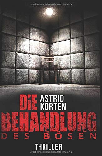 Die Behandlung des Bösen Image of Die Behandlung des Bösen