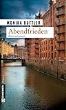 Image of Abendfrieden: Der zweite Fall für Werner Danzik: Der zweite Fall für Werner Danzig (Kommissar Werner Danzik)