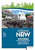 Image of Schönes NRW: Reiseführer zu den historischen Stadt- und Ortskernen in Nordrhein-Westfalen