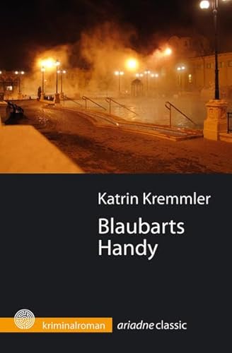 Blaubarts Handy: Kriminalroman (Argument Classics) Image of Blaubarts Handy: Kriminalroman (Argument Classics)
