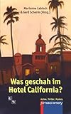Image of Was geschah im Hotel California?