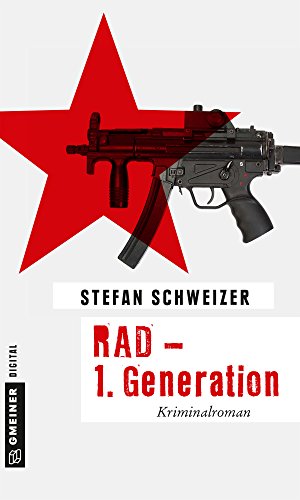 Image of RAD - 1. Generation: Kriminalroman (Kriminalromane im GMEINER-Verlag)