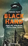 Image of Black Hand: Jagd auf die erste Mafia New Yorks (suhrkamp taschenbuch)