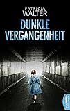 Dunkle Vergangenheit Image of Dunkle Vergangenheit