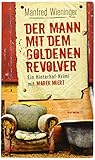 Image of Der Mann mit dem goldenen Revolver: Ein Hinterhof-Krimi mit Marek Miert (HAYMON TASCHENBUCH)