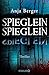 Image of Spieglein, Spieglein: Thriller