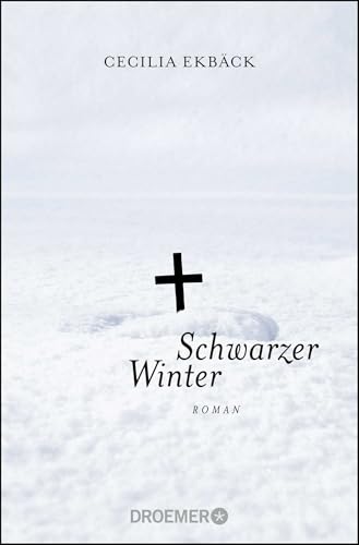 Schwarzer Winter: Roman Image of Schwarzer Winter: Roman