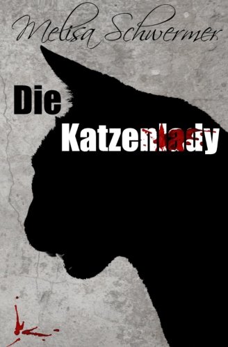 Die Katzenlady Image of Die Katzenlady