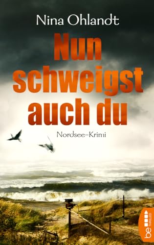 Image of Nun schweigst auch du: Nordsee-Krimi (John Benthien: Die Jahreszeiten-Reihe)