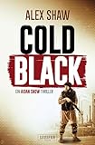 Image of COLD BLACK: Thriller (Aidan Snow Thriller, Band 2)