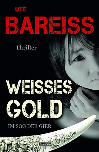 Image of Weisses Gold: Im Sog der Gier