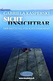 Image of Sicht Unsichtbar: -der dritte Fall für Schnyder und Meier