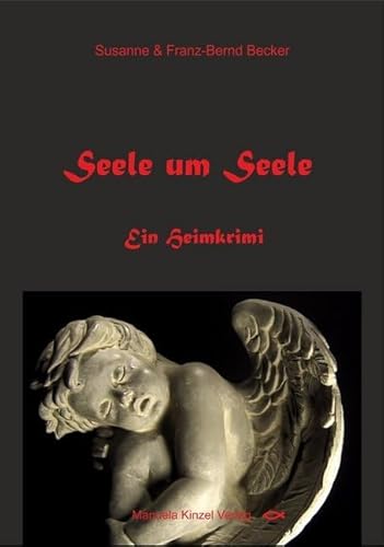 Image of Seele um Seele: Ein Heimkrimi