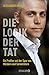 Image of Die Logik der Tat: Ein Profiler auf der Spur von Mördern und Serientätern