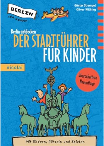 Image of Berlin entdecken: Der Stadtführer für Kinder