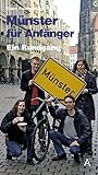 Image of Münster für Anfänger: Ein Rundgang durch Deutschlands größte Kleinstadt