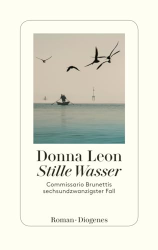 Stille Wasser: Commissario Brunettis sechsundzwanzigster Fall Image of Stille Wasser: Commissario Brunettis sechsundzwanzigster Fall