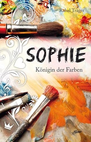 Image of Sophie - Königin der Farben