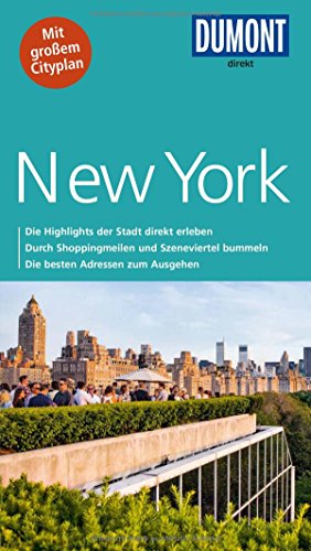 Image of DuMont direkt Reiseführer New York: Die Highlights der Stadt direkt erleben. Durch Shoppingmeilen und Szeneviertel bummeln. Die besten Adressen zum Ausgehen. Mit großem Cityplan