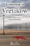 Image of Erntedank in Vertikow: Ein Mecklenburg-Krimi (Die Toten von Vertikow: Wohlfühlkrimis aus Mecklenburg)