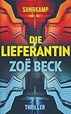 Image of Die Lieferantin: Thriller (suhrkamp taschenbuch)