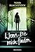 Image of Wenn sie mich finden: Thriller