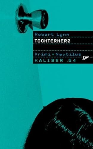 Image of Tochterherz: Krimi (Kaliber .64)
