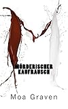 Image of Moerderischer Kaufrausch: Ostfrieslandkrimi: Ein Fall für Kommissar Guntram Band 01 (Kommissar Guntram Krimi-Reihe, Band 1)