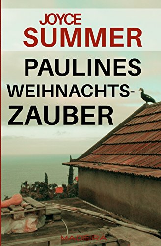 Image of Paulines Weihnachtszauber: Weihnachtliche Kurzgeschichte (Pauline Short Mysteries, Band 1)