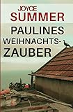 Image of Paulines Weihnachtszauber: Weihnachtliche Kurzgeschichte (Pauline Short Mysteries, Band 1)