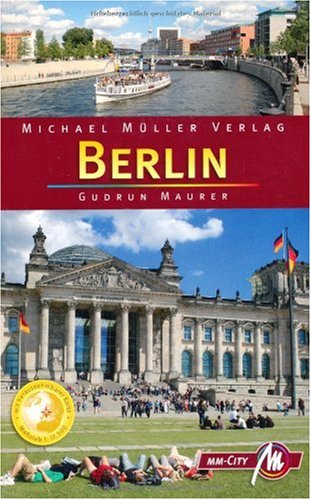 Berlin MM-City: Reisehandbuch mit vielen praktischen Tipps. Image of Berlin MM-City: Reisehandbuch mit vielen praktischen Tipps.