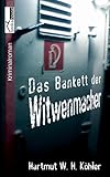 Image of Das Bankett der Witwenmacher - Der Kiez-Schnüffler