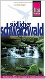 Image of Reise Know-How Südlicher Schwarzwald: Reiseführer für individuelles Entdecken