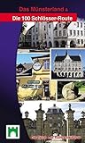 Image of Das Münsterland &amp; Die 100 Schlösser-Route: Der Reise- und Radwanderführer