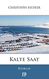 Image of Kalte Saat: Roman