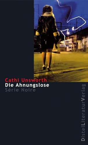 Image of Die Ahnungslose (Série Noire)