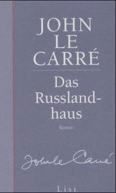 Das Rußland-Haus Cover von: Das Rußland-Haus