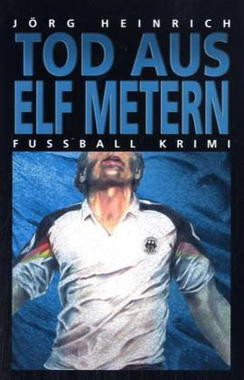 Cover von: Tod aus elf Metern