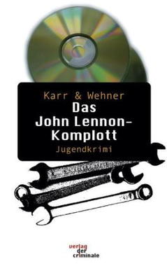 Das John Lennon-Komplott Cover von: Das John Lennon-Komplott