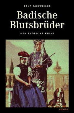 Badische Blutsbrüder Cover von: Badische Blutsbrüder