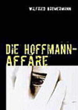 Cover von: Die Hoffmann-Affäre