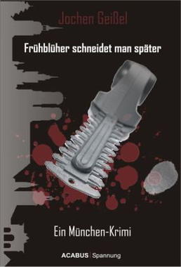 Frühblüher schneidet man später Cover von: Frühblüher schneidet man später
