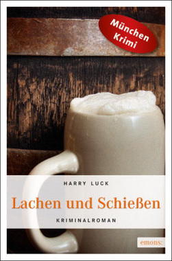 Lachen und Schießen Cover von: Lachen und Schießen