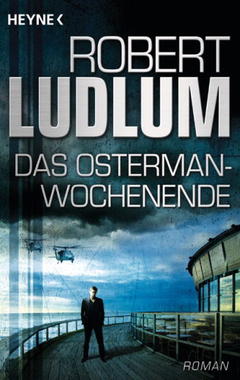 Das Osterman-Wochenende Cover von: Das Osterman-Wochenende