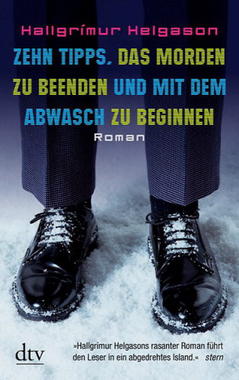 Zehn Tipps, das Morden zu beenden und mit dem Abwasch zu beginnen Cover von: Zehn Tipps, das Morden zu beenden und mit dem Abwasch zu beginnen