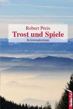Trost und Spiele Cover von: Trost und Spiele