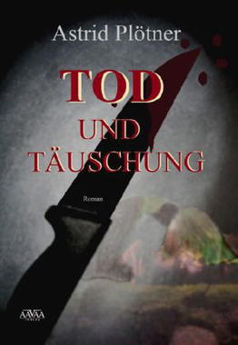 Tod und Täuschung Cover von: Tod und Täuschung