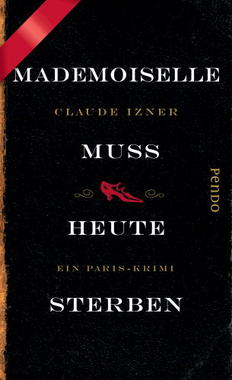 Cover von: Mademoiselle muss heute sterben