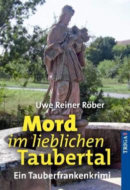 Mord im lieblichen Taubertal Cover von: Mord im lieblichen Taubertal