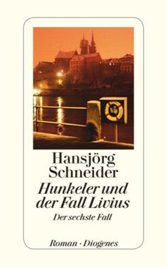 Hunkeler und der Fall Livius Cover von: Hunkeler und der Fall Livius